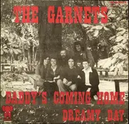 The Garnets - Daddy's Coming Home