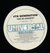 4th Generation - She's So Gangsta Radio Edit/club Mix