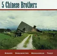 5 Chinese Brothers - Singer Songwriter Beggarman Thief