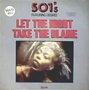 501's Featuring Desiree Heslop - Let The Night Take The Blame