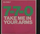 CD Single - 7-7-0 - Take Me In Your Arms