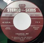 7 Lemons On The Rocks - Squeeze Me