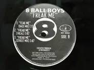 8 Ball Boys - Freak Me