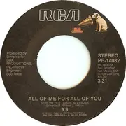 7inch Vinyl Single - 9.9 - All Of Me For All Of You