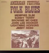 Memphis Slim, Sonny Terry, John Lee Hooker - American Festival Folk Blues