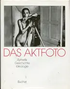 Michael Köhler / Gisela Barche - Das Aktfoto
