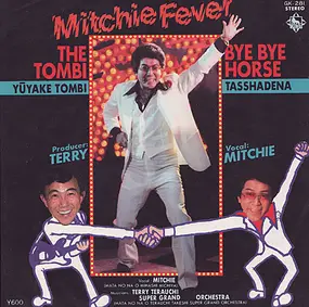 Michiya Mihashi - Mitchie Fever: The Tombi / Bye Bye Horse