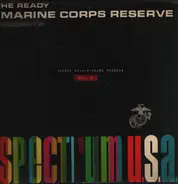 Robert Shaw, Richard Rodgers - The Ready Marine Corps Reserve Presents Spectrum U.S.A.