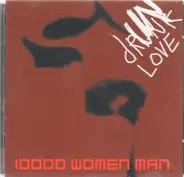 10000 Women Man - Drunk Love