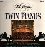 101 Strings - 101 Strings With Twin Pianos