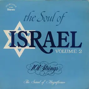 101 Strings Orchestra - The Soul Of Israel Volume 2