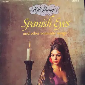 101 Strings Orchestra - Spanish Eyes And Other Romantic Songs