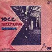 10 c.c. - Silly Love