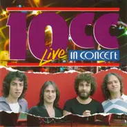 10cc - 10cc in Concert