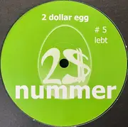 12inch Vinyl Single - 2 Dollar Egg - Lebt - Insert