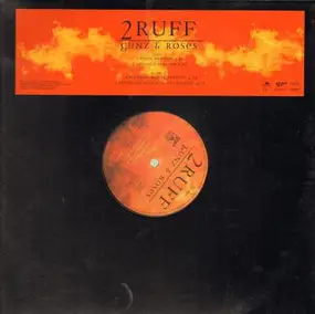 2 Ruff - Gunz & Roses