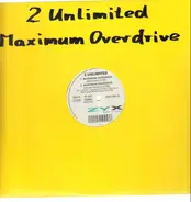 2 Unlimited - Maximum Overdrive
