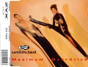 CD Single - 2 Unlimited - Maximum Overdrive - Silver Red-Black Disc