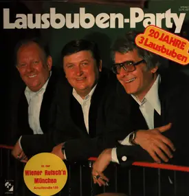 3 Lausbuben - Lausbuben-Party - 20 Jahre 3 Lausbuben