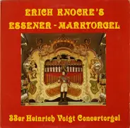 33er Heinrich Voigt Concertorgel - Erich Knocke's Essener ~ Marktorgel