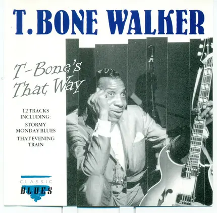 T-Bone Walker - T-Bone's That Way