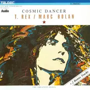 CD - T. Rex / Marc Bolan - Cosmic Dancer - The Greatest Songs