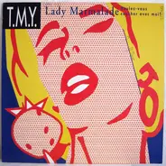 T.M.Y. - Lady Marmalade (Voulez-Vous Coucher Avec Moi?)
