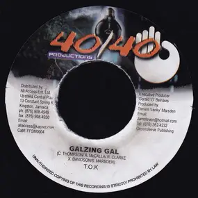 T.O.K. - Galzing Gal / Desperado