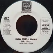 T.O.K. / Mr. Easy - John Pop/How Much More