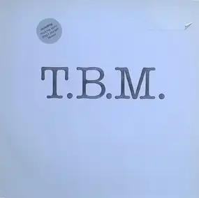 T.B.M. - Rock My World