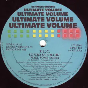 T.C.C. - Ultimate Volume (Make Some Noise)