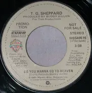 T.G. Sheppard - Do You Wanna Go To Heaven