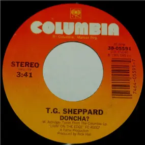 T.G. Sheppard - Doncha? / Hunger For You