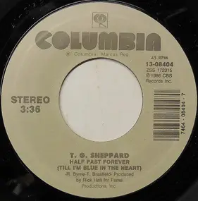 T.G. Sheppard - Half Past Forever (Till I'm Blue In The Heart)
