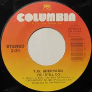 T.G. Sheppard - You Still Do
