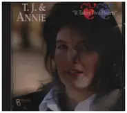 T.J. & Annie - It Takes Two Hearts
