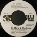 7inch Vinyl Single - Ta Mara & The Seen - True Ecstasy