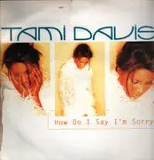 12inch Vinyl Single - Tami Davis - How Do I Say I'm Sorry