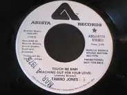 Tamiko Jones - Touch Me Baby (Reaching Out For Your Love)