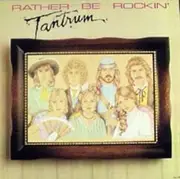 LP - Tantrum - Rather Be Rockin'