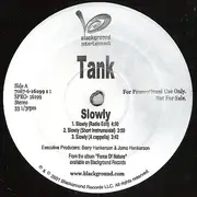 12'' - Tank - Slowly - Promo