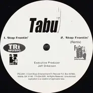 Tabu - Stop Frontin'