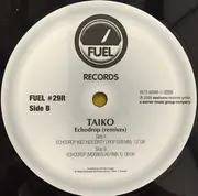 12'' - Taiko - Echodrop (Remixes)