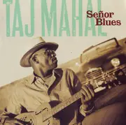 CD - Taj Mahal - Señor Blues