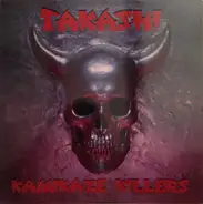 Takashi - Kamikaze Killers