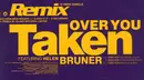 12inch Vinyl Single - Taken Featuring Helen Bruner - Over You