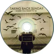 CD - Taking Back Sunday - Where You Want To Be - Jewel case