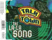 Talk Of The Town - The La-La Song