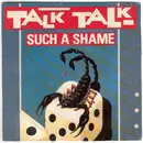 7inch Vinyl Single - Talk Talk - Such A Shame