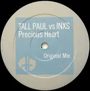 Tall Paul vs. INXS - Precious Heart